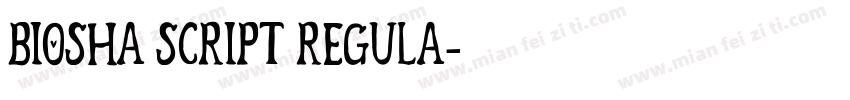 Biosha Script Regula字体转换